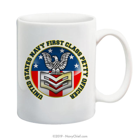 "USN First Class Petty Officer" - 15 oz Coffee Mug - NavyChief.com - Navy Pride, Chief Pride.