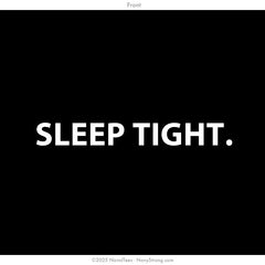 "Sleep Tight" Tee | Black