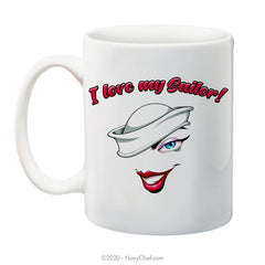 "Love My Sailor" - 15 oz Coffee Mug - NavyChief.com - Navy Pride, Chief Pride.